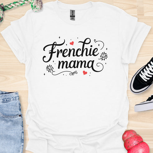 Frenchie Mama - V1 - Elegant Caligraphy T-Shirt